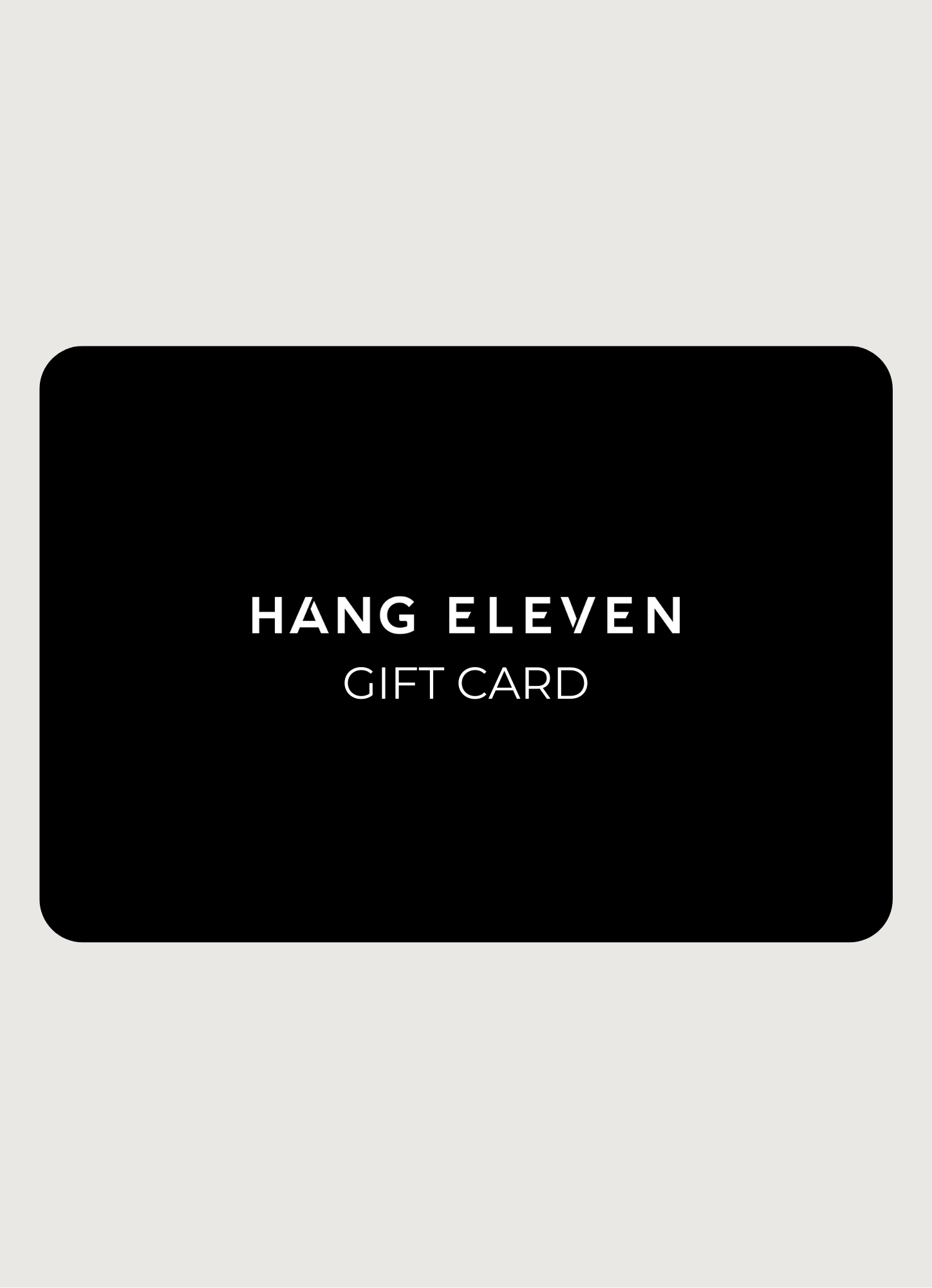 Hang Eleven Gift card